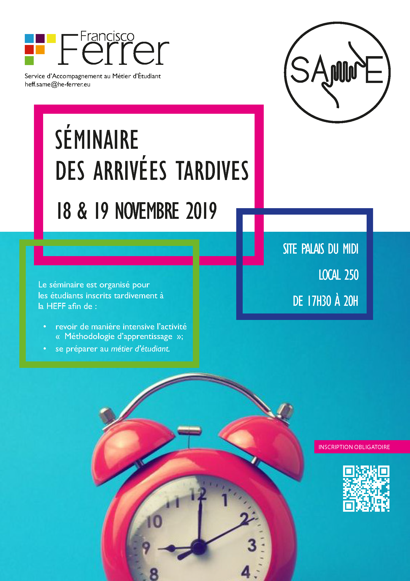 Séminaire des arrivées tardives