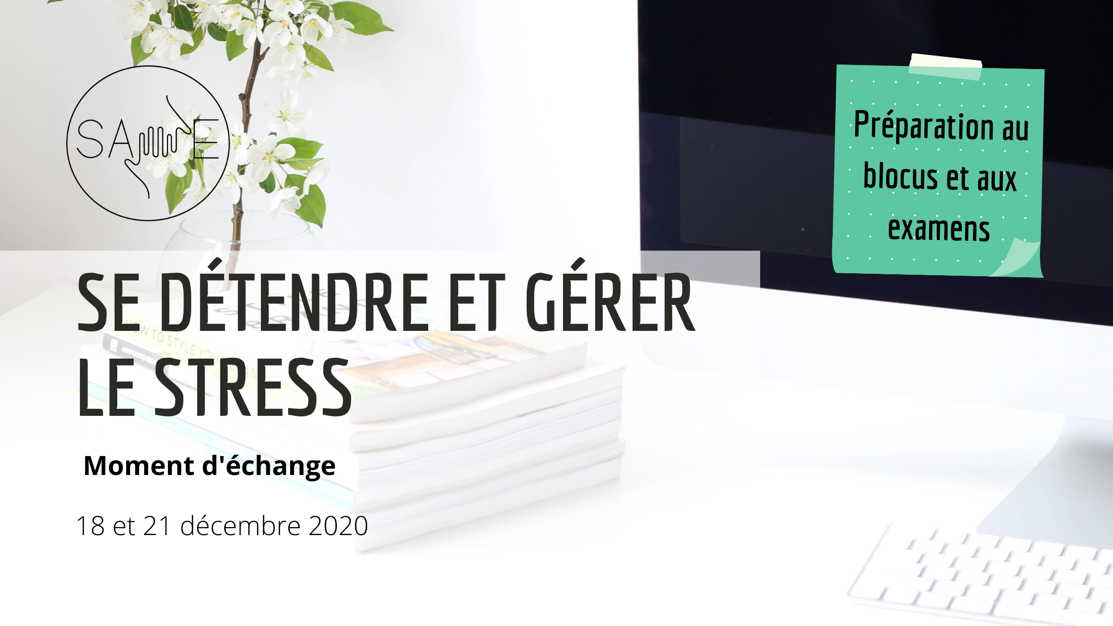 PRÉPARATION AU BLOCUS - " SE DÉTENDRE ET GÉRER LE STRESS "